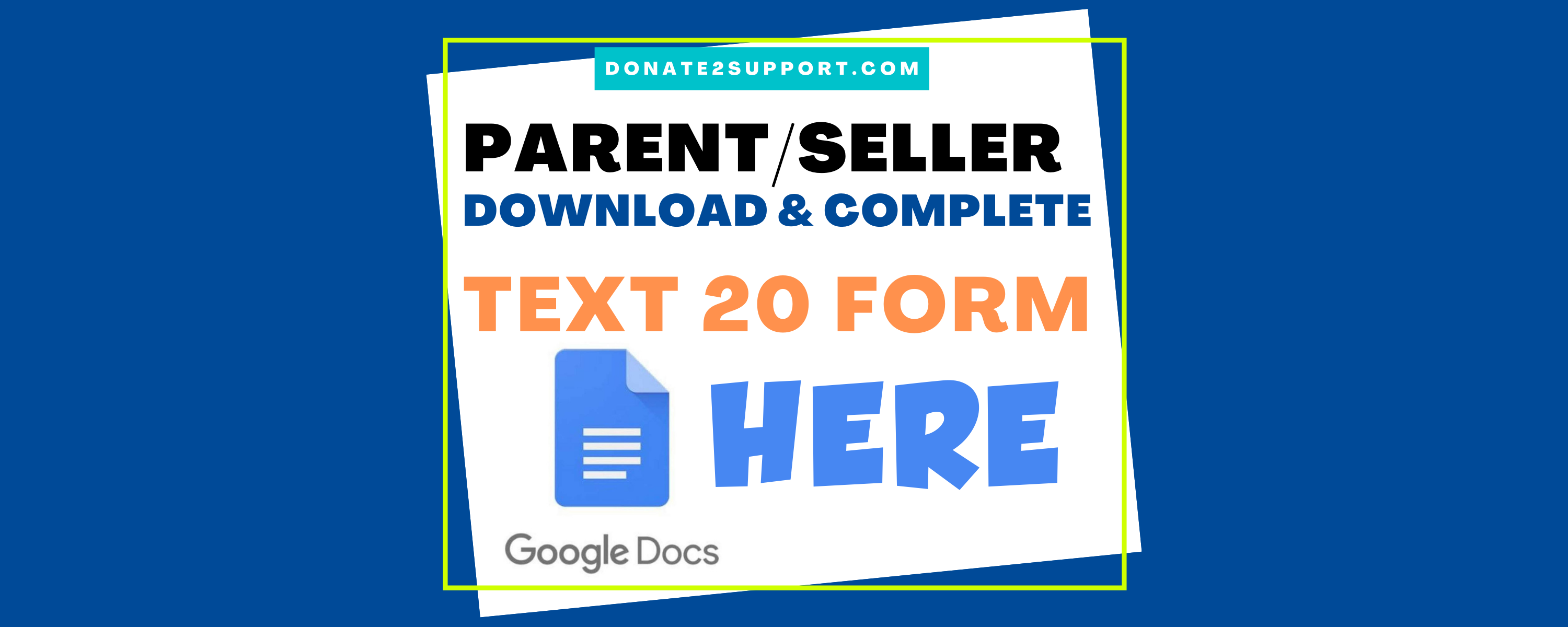 Have Parent Seller Complete Text 20 Form Here (1)